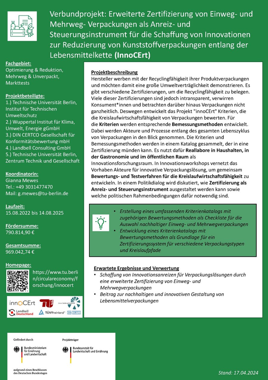Steckbrief des Projektes Erweiterte Zertifizierung von Einweg- und Mehrweg-Verpackungen als Anreiz- und Steuerungsinstrument für die Schaffung von Innovationen zur Reduzierung von Kunststoffverpackungen entlang der Lebensmittelkette (innoCErt)